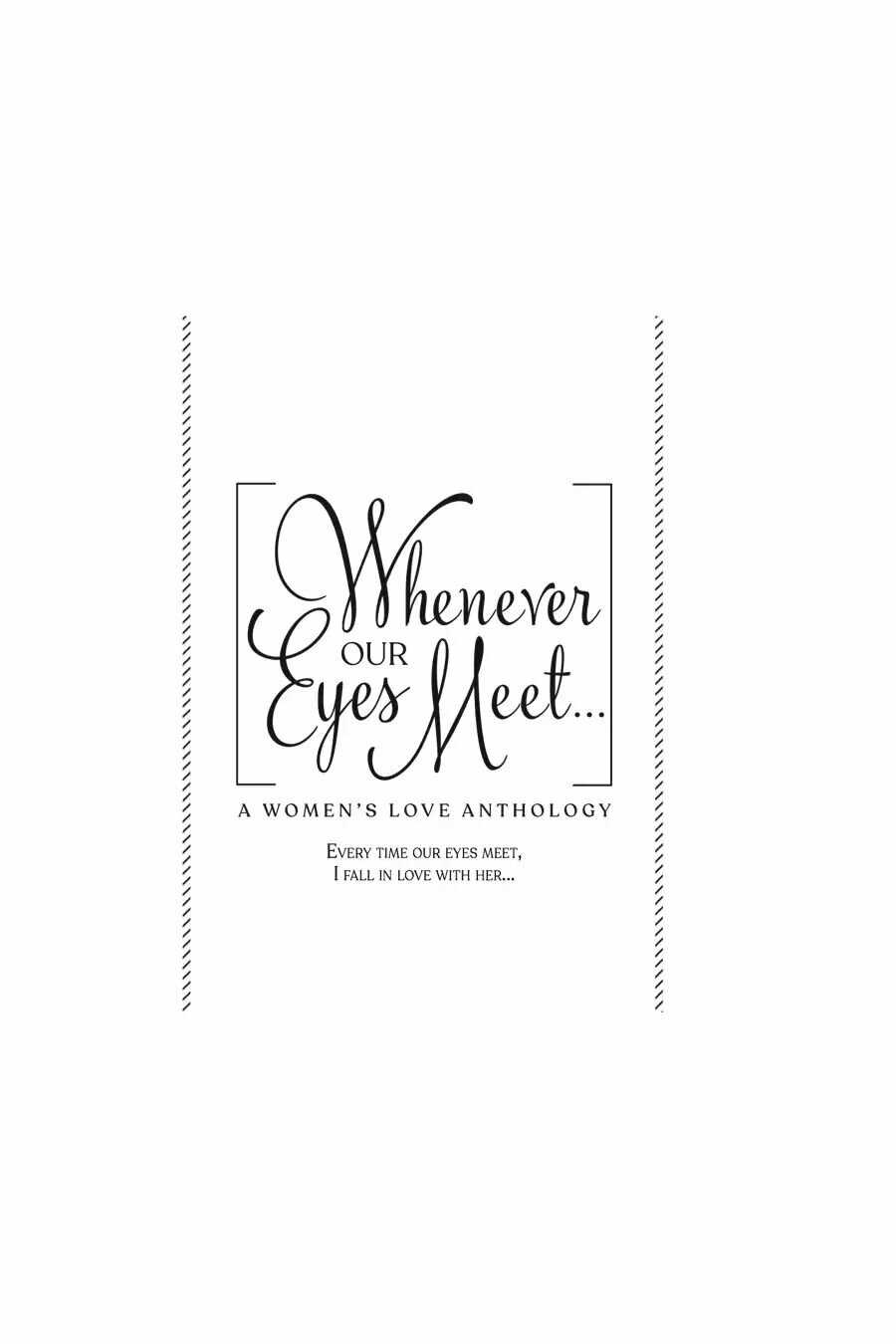 Whenever Our Eyes Meet…A Woman’s Love Anthology 1 15